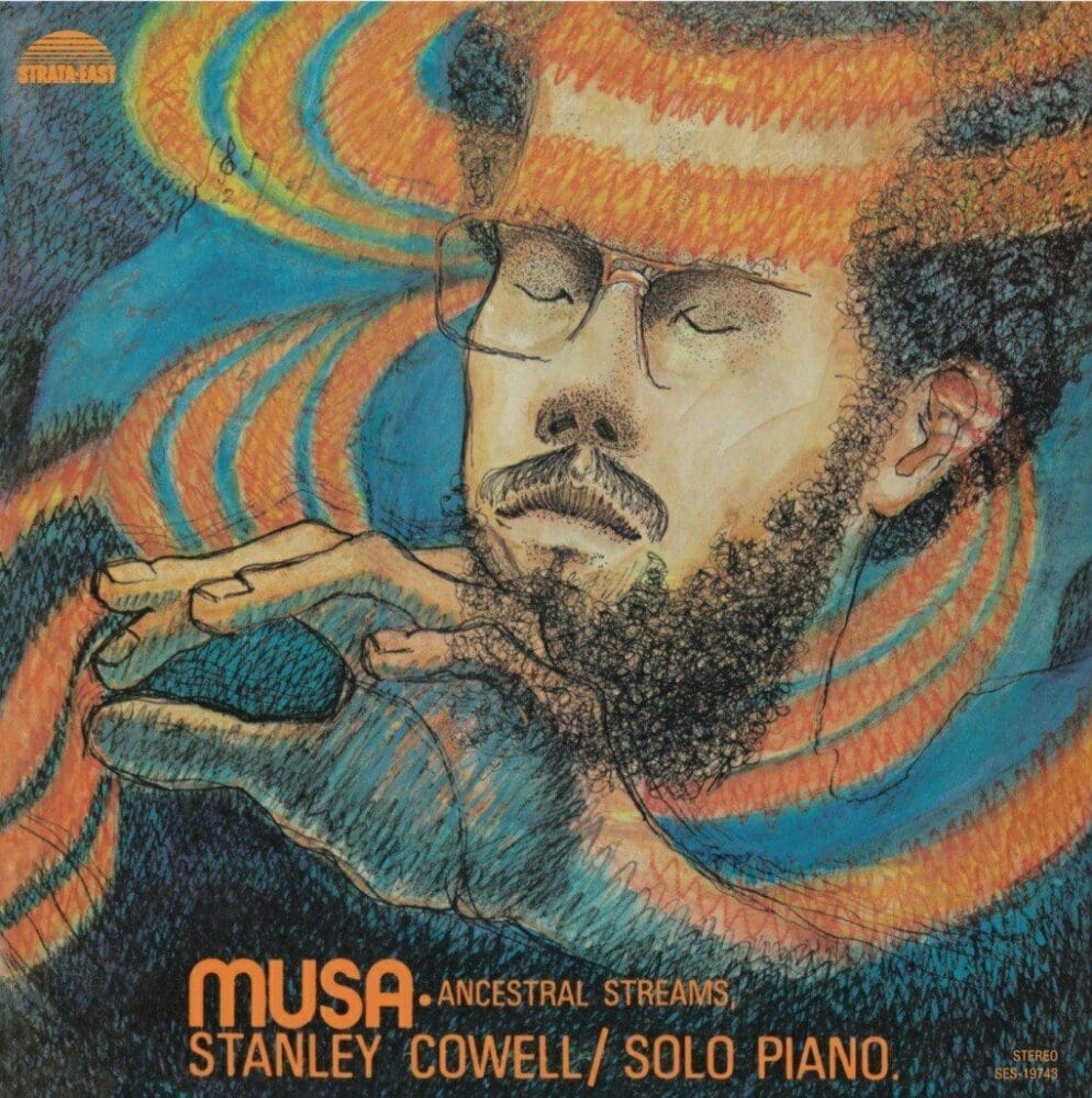 STANLEY COWELL MUSA Ancestral Streams (Pure Pleasure)