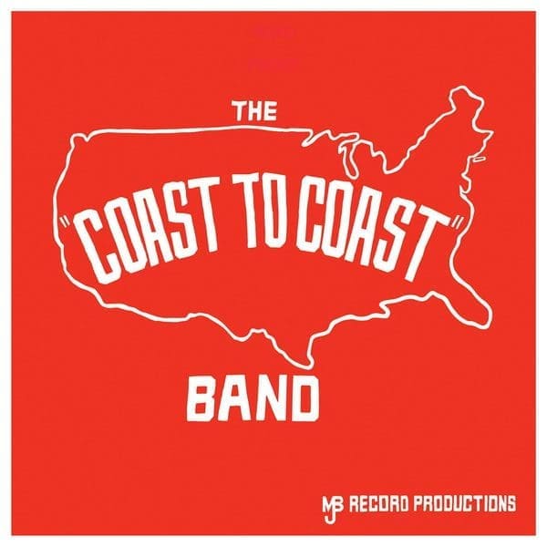 THE COAST TO COAST BAND The Coast To Coast Band