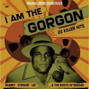 VA  BUNNY STRIKER LEE I Am The Gorgon (Original Soundtrack)