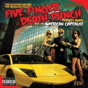 FIVE FINGER DEATH PUNCH American Capitalist
