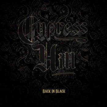 CYPRESS HILL Back In Black