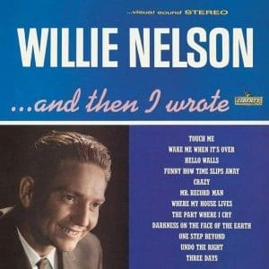 WILLIE NELSON And Then I Wrote (Analogue Productions 45rpm 2LP)