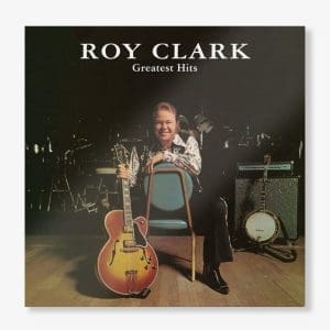 ROY CLARK Greatest Hits (Craft Recordings)