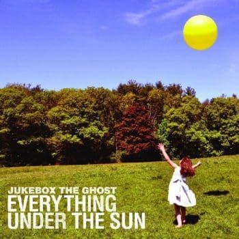 JUKEBOX THE GHOST Everything Under The Sun (10th Anniversary Edition, Yellow Vinyl)