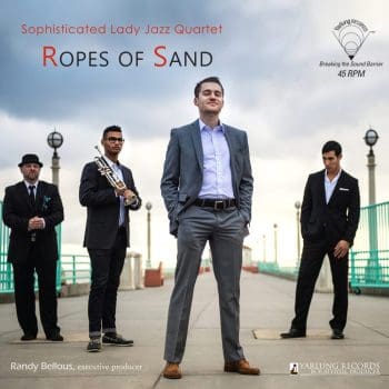 SOPHISTICATED LADY JAZZ QUARTET Ropes Of Sand  (Yarlung 45rpm)