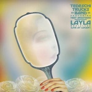 TEDESCHI TRUCKS BAND FEAT TREY ANASTASIO Layla Revisited Live At Lockn' 3LP