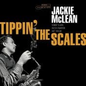 JACKIE MCLEAN Tippin' The Scales (Tone Poet)