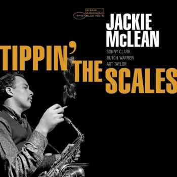 JACKIE MCLEAN Tippin' The Scales (Tone Poet)