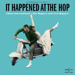 EDISON INTERNATIONAL It Happened At The Hop: Edison International Doo Woppers & Sock Hoppers (White RSD April 2022)