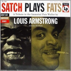 LOUIS ARMSTRONG & HIS ALL-STARS Satch Plays Fats (Pure Pleasure)
