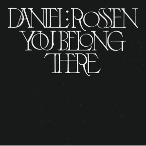 DANIEL ROSSEN You Belong There (gold vinyl)