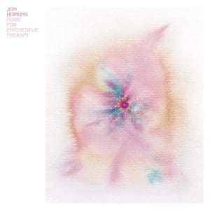 JON HOPKINS Music For Psychedelic Therapy  2LP