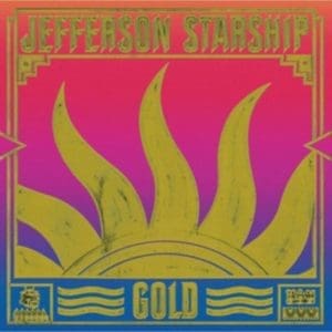 JEFFERSON STARSHIP Gold: The Best Of (coloured LP + 7")