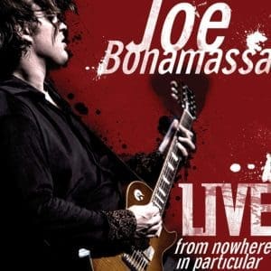 JOE BONAMASSA Live From Nowhere In Particular 2LP