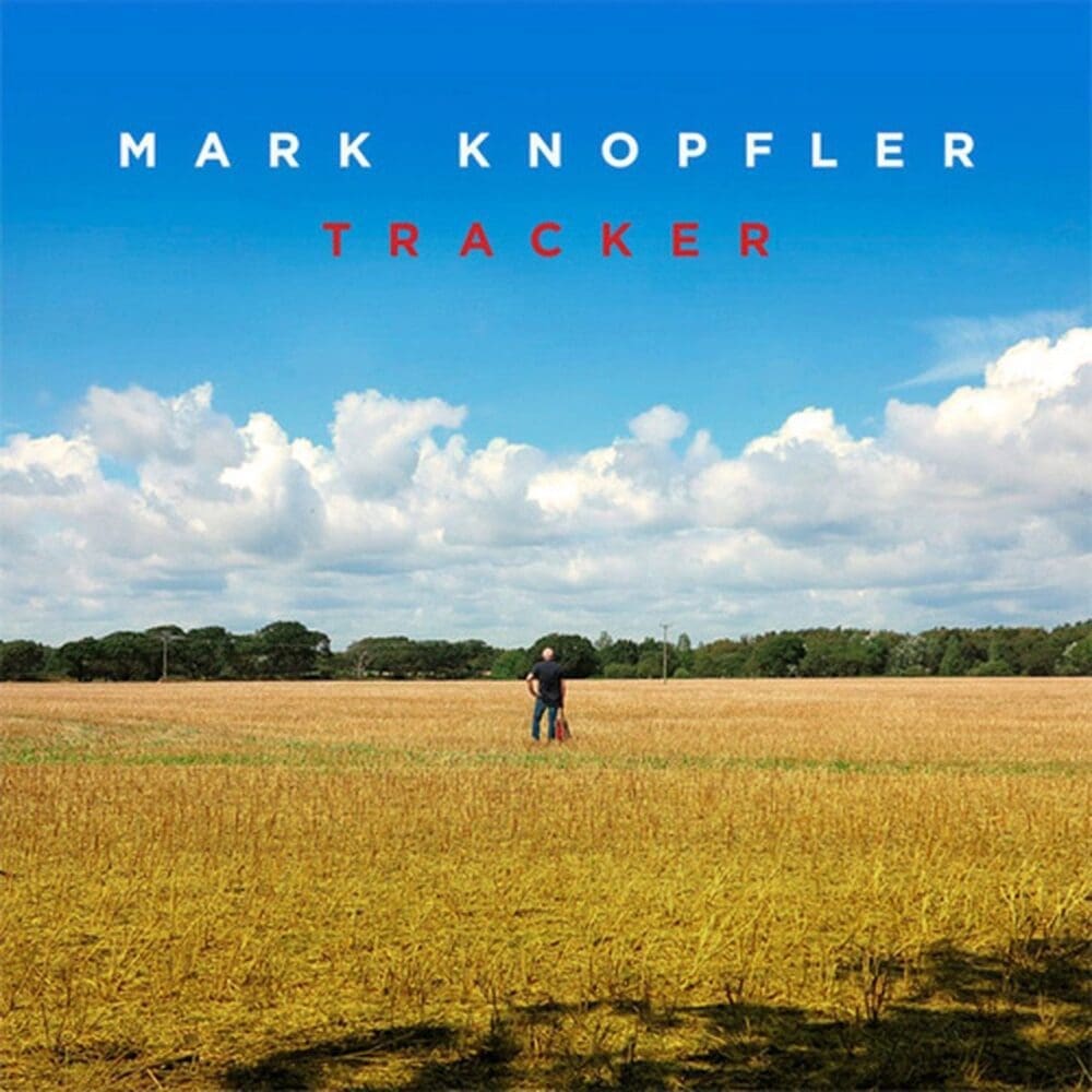 MARK KNOPFLER Tracker