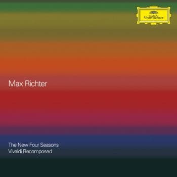 MAX RICHTER, ELENA URIOSTE, CHINEKE! ORCHESTRA The New Four Seasons - Vivaldi Recomposed