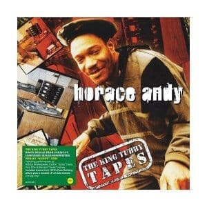 HORACE ANDY The King Tubby Tapes