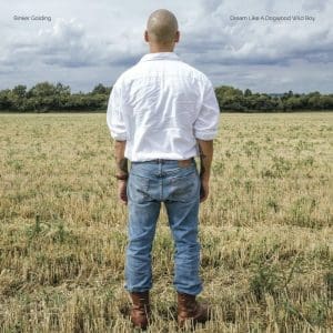 BINKER GOLDING Dream Like a Dogwood Wild Boy