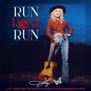 DOLLY PARTON Run Rose Run