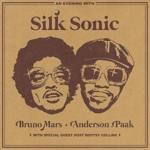 SILK SONIC (BRUNO MARS & ANDERSON. PAAK) An Evening With Silk Sonic
