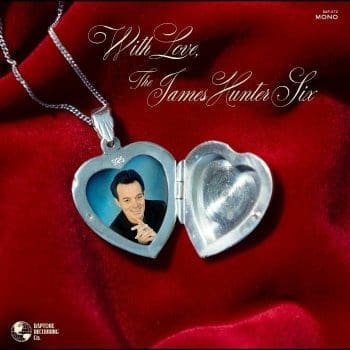 THE JAMES HUNTER SIX With Love