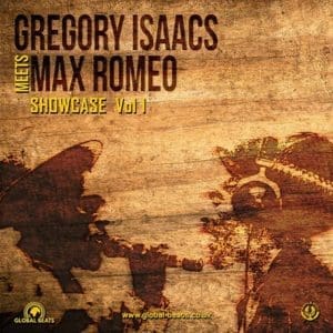 GREGORY ISAACS & MAX ROMEO Showcase Vol. 1
