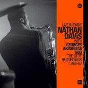 NATHAN DAVIS WITH GEORGE ARVANITAS TRIO The ORTF Recordings 1966-67 (Sam Records) 3LP