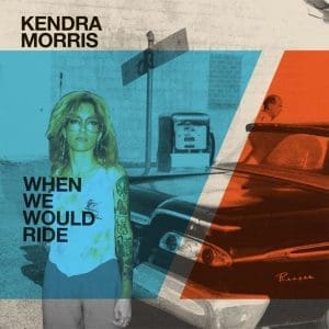 KENDRA MORRIS & ERASERHOOD SOUND When We Would Ride (coloured) 7"