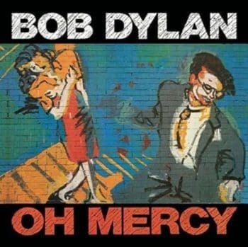 BOB DYLAN Oh Mercy