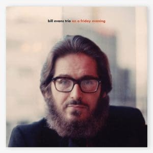 BILL EVANS TRIO On A Friday Evening (Craft Recordings) 2LP
