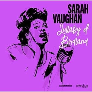 SARAH VAUGHAN Lullaby Of Birdland