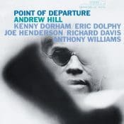 ANDREW HILL Point Of Departure (Blue Note Classic)