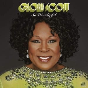 GLORIA SCOTT So Wonderful