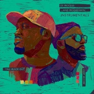 TALL BLACK GUY & OZAY MOORE Of Progress & Progression Instrumentals (cherry bomb coloured)