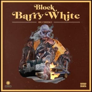 BIG CHEEKO Block Barry White
