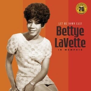 BETTYE LAVETTE Let Me Down Easy: Bettye Lavette In Memphis - Sun Records 70th