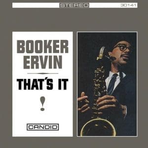 BOOKER ERVIN That's It (Candid)