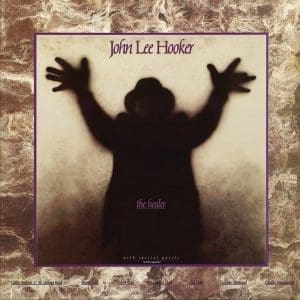 JOHN LEE HOOKER The Healer (Craft Recordings)