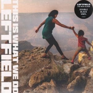 LEFTFIELD This Is What We Do 2LP