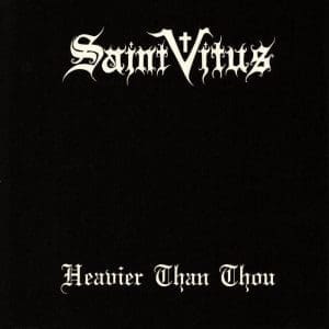 SAINT VITUS Heavier Than Thou 2LP