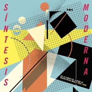 VA Sintesis Moderna: An Alternative Vision Of Argentinian Music 1980-1990