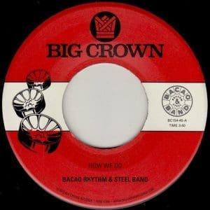 BACAO RHYTHM & STEEL BAND How We Do b/w Nuthin’ But A G Thang 7"