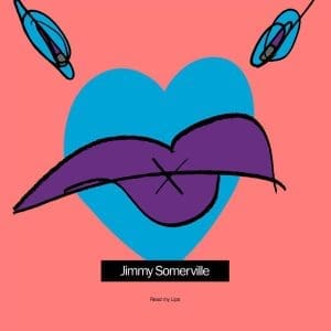 JIMMY SOMERVILLE Read My Lips (2023 Reissue) (Crystal Clear) 2LP