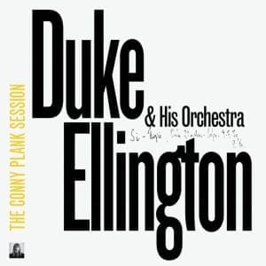 DUKE ELLINGTON & HIS ORCHESTRA The Conny Plank Session