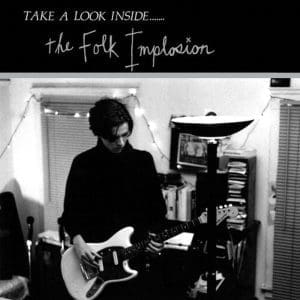 FOLK IMPLOSION Take a Look Inside