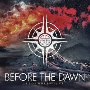 BEFORE THE DAWN Stormbringers