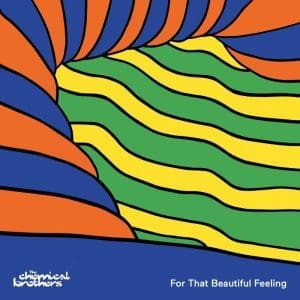 THE CHEMICAL BROTHERS For That Beautiful Feeling 2LP