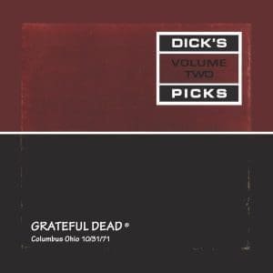 GRATEFUL DEAD Dick's Picks Vol. 2--Columbus, Ohio 10/31/71 (Remastered, Limited, Hand-Numbered 180-Gram 2-LP Edition) 2LP