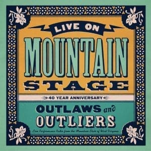 VA Live on Mountain Stage: Outlaws & Outliers 2LP