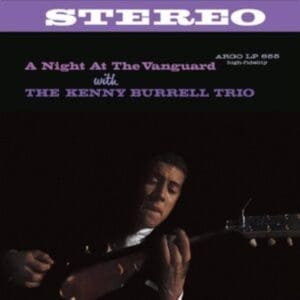 KENNY BURRELL A Night At The Vanguard (Verve By Request Series)